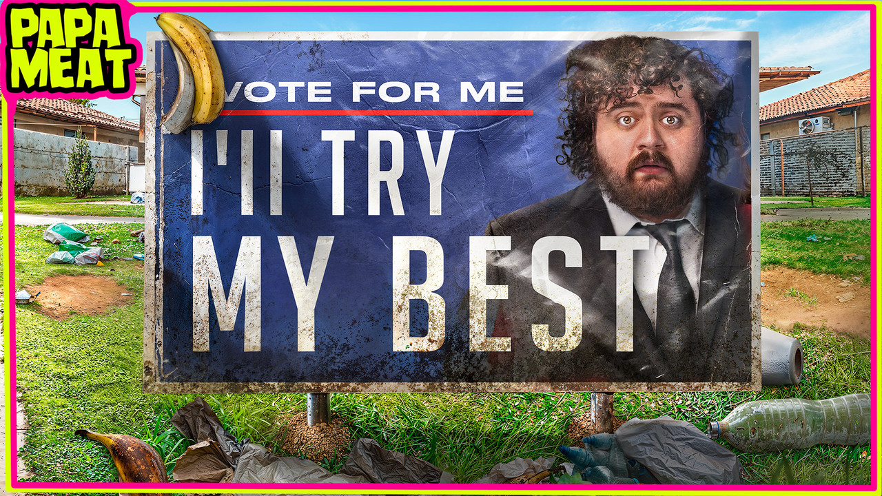 The Worst Political Slogans… - Papa Meat
