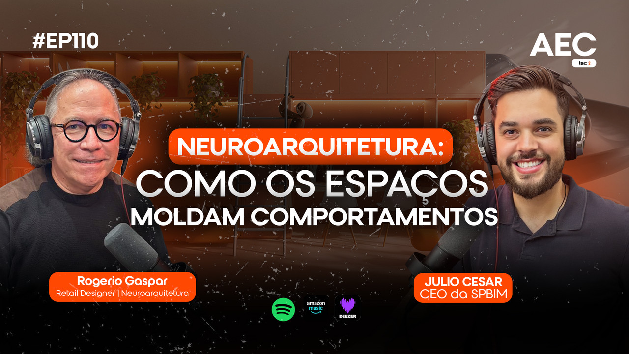 EP110 - Neuroarquitetura com Rogério Gaspar