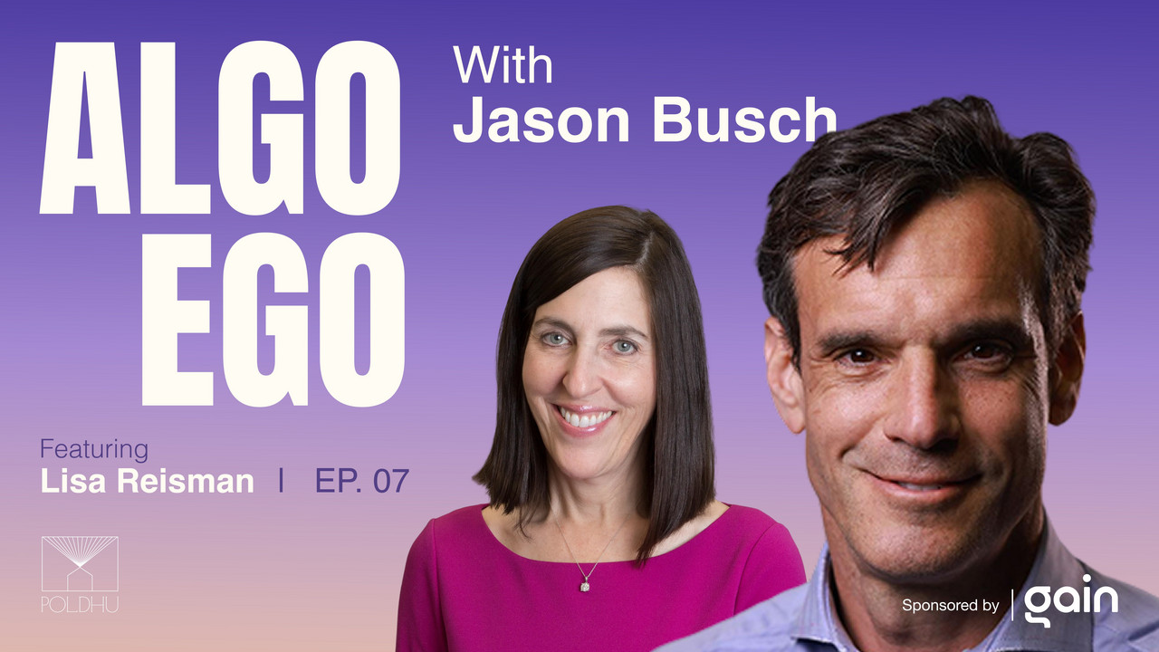 Lisa Reisman - Algo Ego with Jason Busch | Podcast on Spotify