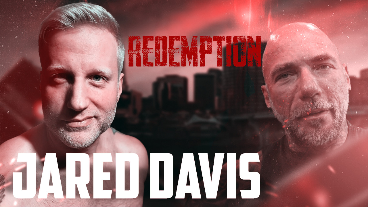 Redemption Interview with Jared Davis (Episode 19) - Masculine Jason ...