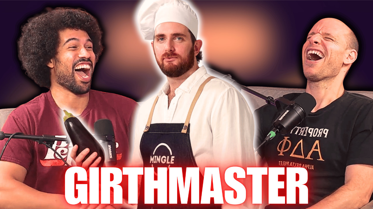 #032 Girthmaster on His Viral Interview, “Cheat Codes,” & The Dick ...