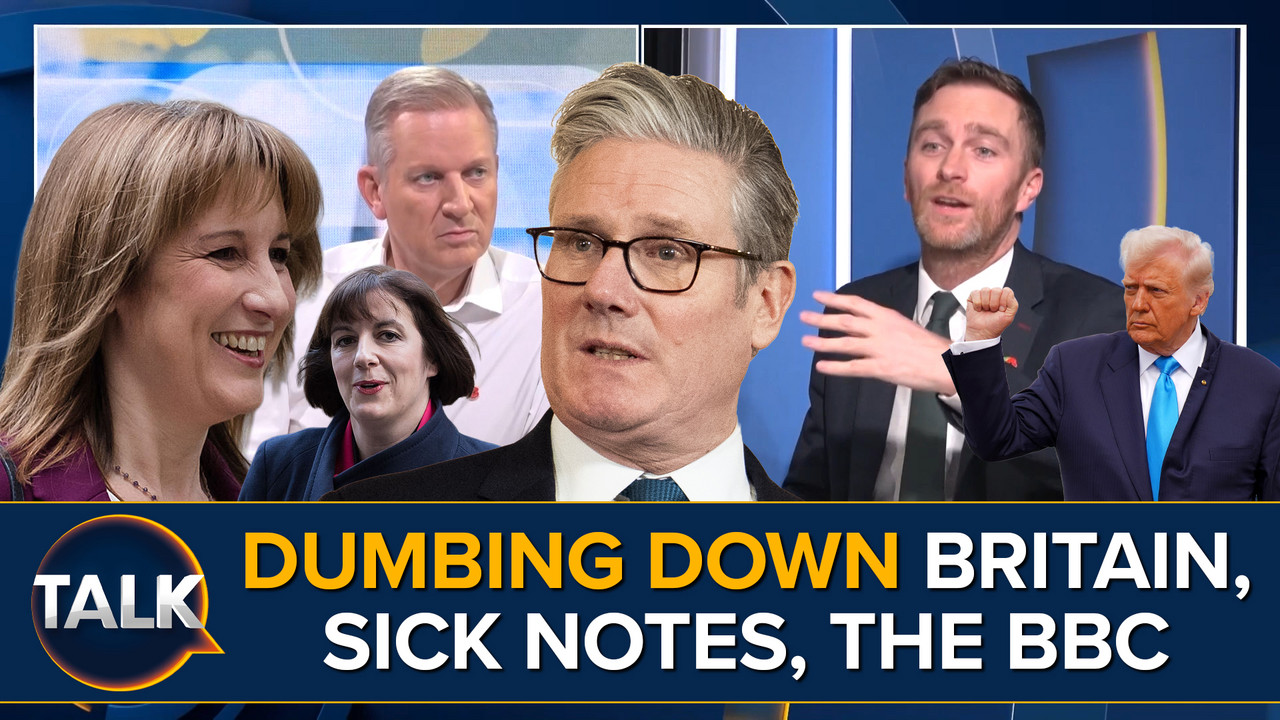 Sick Note Britain | Labour Dumbs Down Education | BBC Under Fire - Talk ...