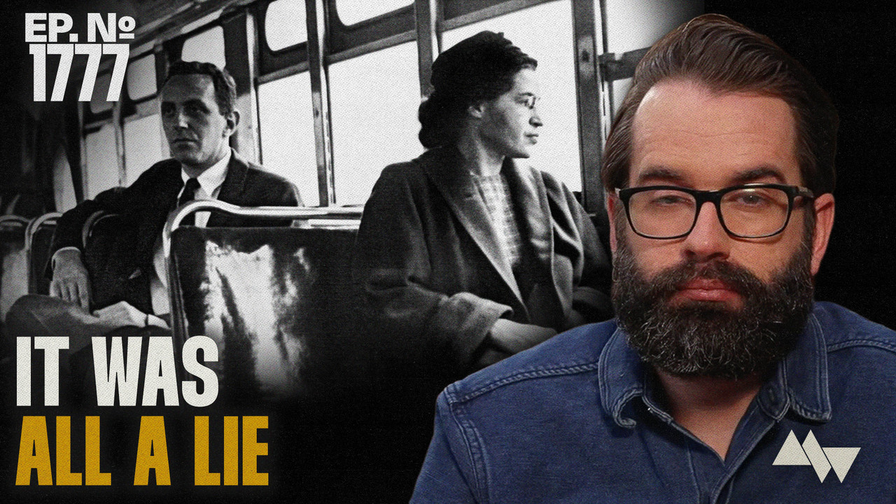 Ep. 1777 - Everything That You Were Told About The Civil Rights ...