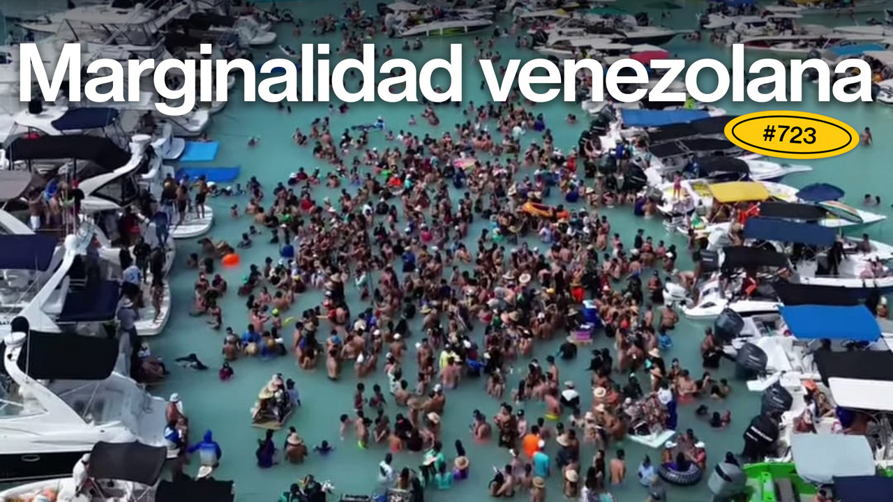 La marginalidad venezolana y el bullying de carnaval - EP #723 ...