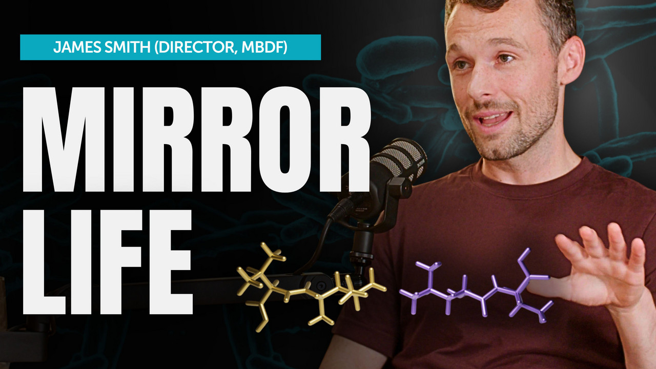 #233 – James Smith on how to prevent a mirror life catastrophe - 80,000 ...