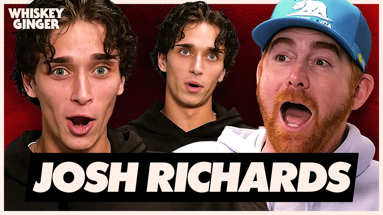 Josh Richards - Whiskey Ginger with Andrew Santino | Podcast on Spotify