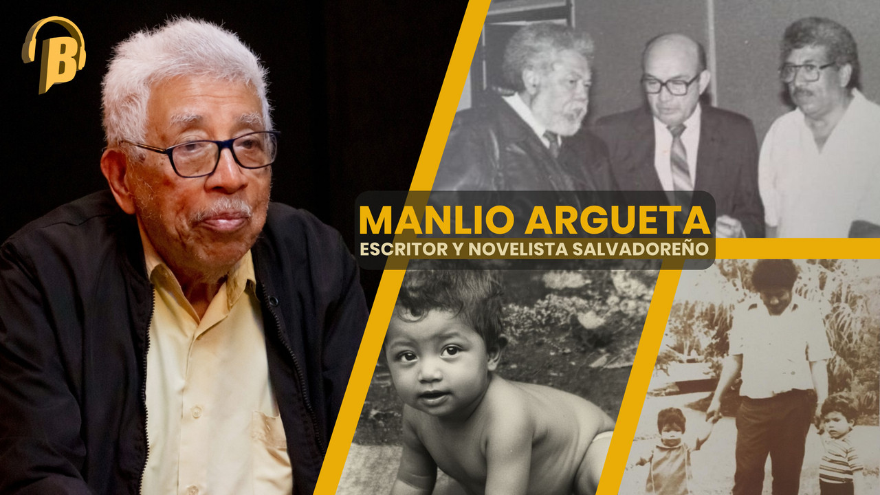 LADO B #58 | 🇸🇻 | Manlio Argueta: vida, historia y literatura ...