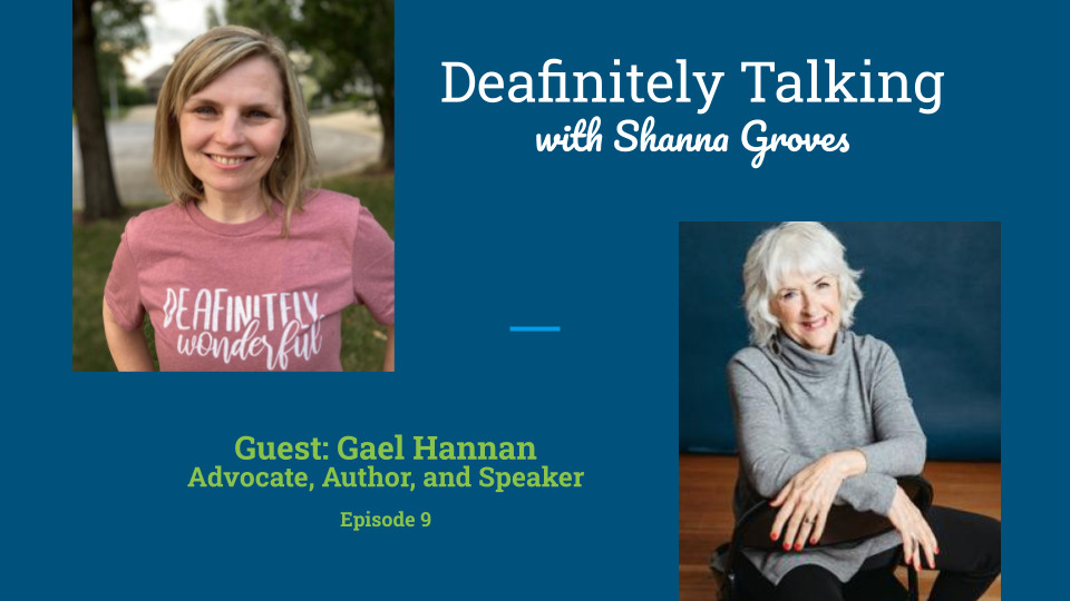 Deafinitely Talking Episode Nine: Defying Labels and Embracing Advocacy ...